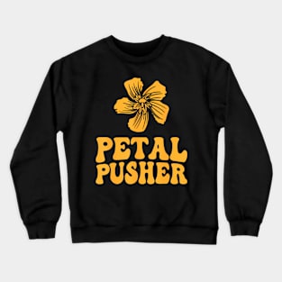 Petal Pusher Florist Arrangement Crewneck Sweatshirt